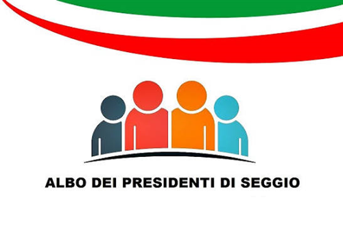 Invito all'iscrizione all'albo delle persone idonee all'ufficio di Presidente di Seggio Elettorale